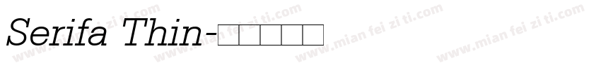Serifa Thin字体转换